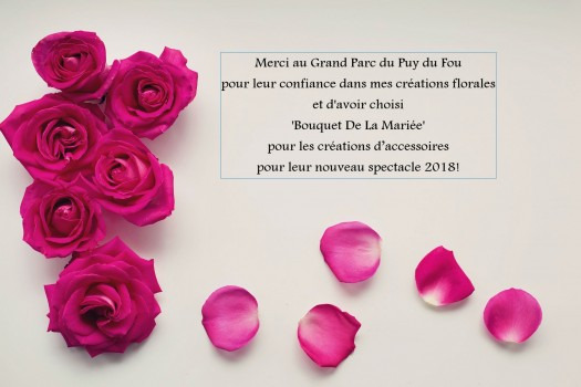 Merci au Grand Parc du Puy du Fou pour leur confiance dans mes créations florales!